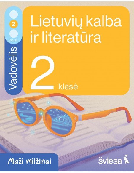 Lietuvių kalba ir literatūra Vadovėlis 2 klasei 2 dalis Serija Maži