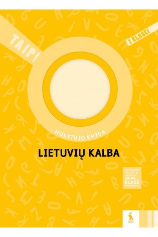 Lietuvių kalba. Mokytojo knyga 1 kasei (serija TAIP!)