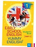 Early School English 1: Yummy English! Student's Book 2