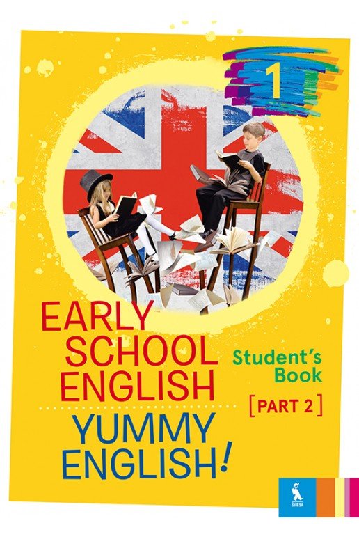 Early School English 1: Yummy English! Student's Book 2