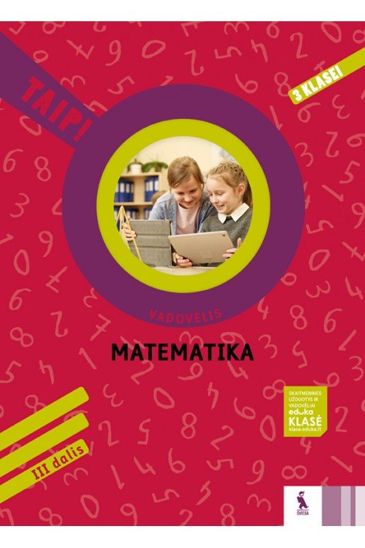 Matematika. Vadovėlis 3 klasei, 3 dalis (serija „TAIP!“)