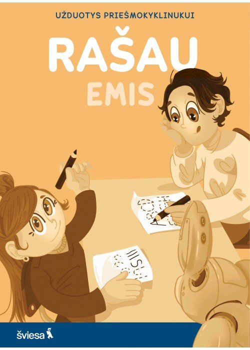 RAŠAU. Užduotys priešmokyklinukui. Serija EMIS