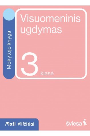 Visuomeninis ugdymas. Mokytojo knyga 3 klasei. Serija Maži milžinai