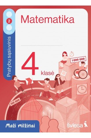 Matematika. Pratybų sąsiuvinis 4 klasei, 2 dalis. Serija Maži milžinai