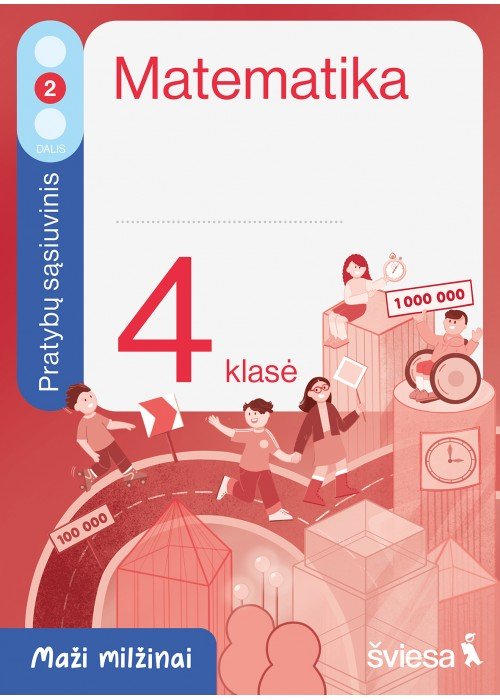 Matematika. Pratybų sąsiuvinis 4 klasei, 2 dalis. Serija Maži milžinai