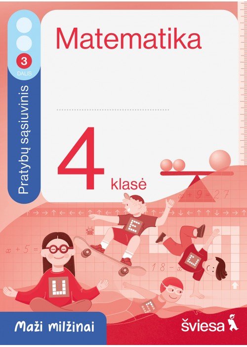 Matematika. Pratybų sąsiuvinis 4 klasei, 3 dalis. Serija Maži milžinai