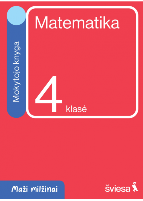 Matematika. Mokytojo knyga 4 klasei. Serija Maži milžinai