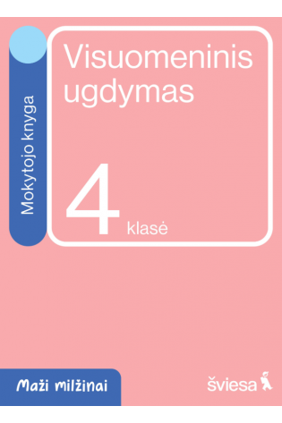 Visuomeninis ugdymas. Mokytojo knyga 4 klasei. Serija Maži milžinai