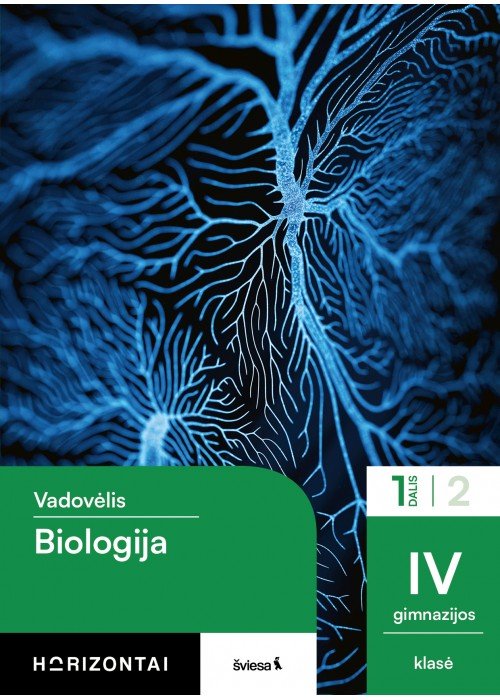Biologija. Vadovėlis IV gimnazijos klasei, 1 dalis, serija Horizontai