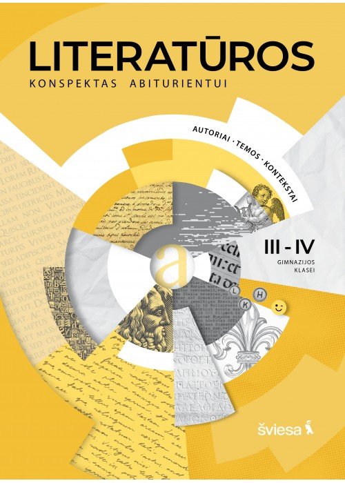 Literatūros konspektas abiturientui: autoriai, temos, kontekstai