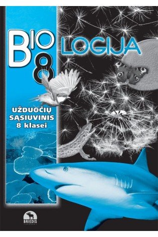Biologija 8. Užduočių sąsiuvinis 8 klasei