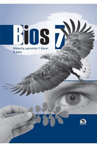 Bios 7. Biologijos užduočių sąsiuvinis 7 klasei, 2 dalis 2003 m. PUBP