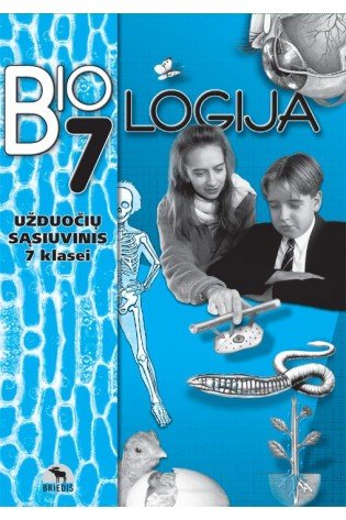 Biologija. Užduočių sąsiuvinis 7 klasei 2003 m. PUBP