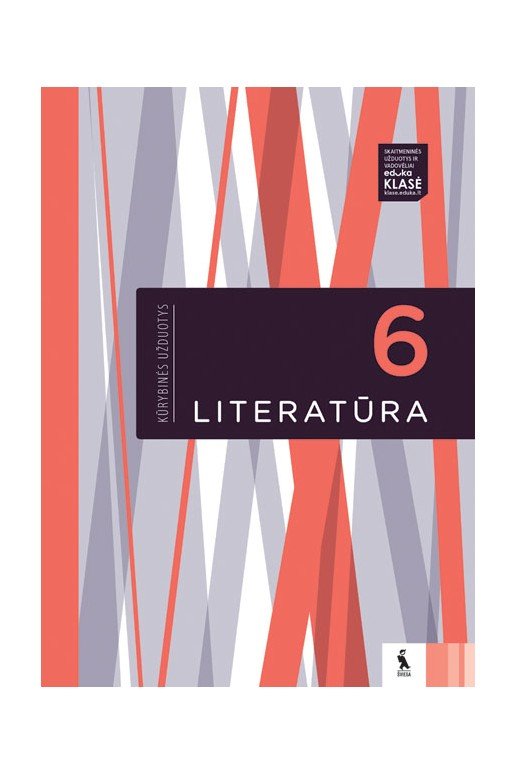 Literatūra. Kūrybinės užduotys 6 klasei