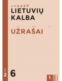 Lietuvių kalba. Užrašai 6 klasei, 2 dalis (serija „Atrask“)