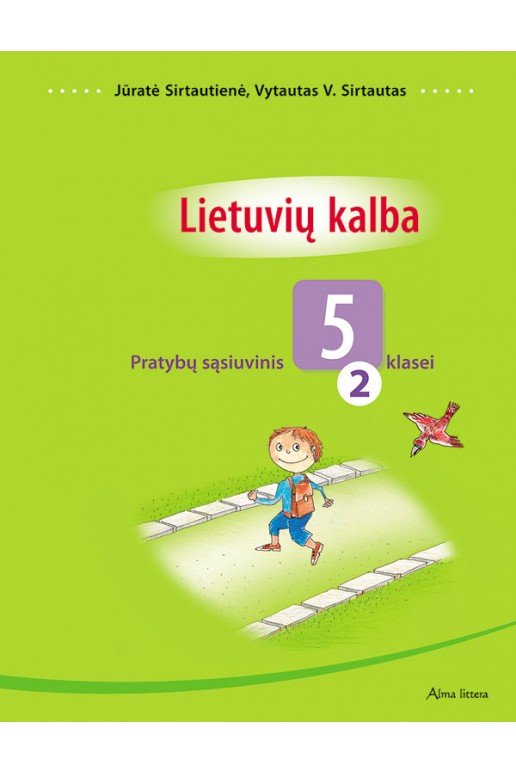 Lietuvių kalba. Pratybų sąsiuvinis 5 klasei, 2 dalis