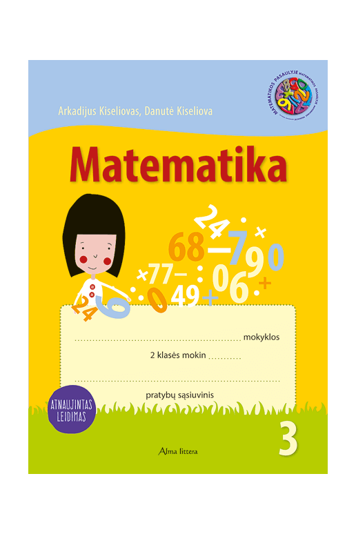 MATEMATIKA. 3-asis matematikos pratybų sąsiuvinis 2 klasei. Atnaujintas leidimas
