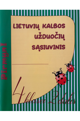 Lietuvių kalbos užduočių sąsiuvinis 4 klasei 2 dalis. Serija PIRMYN!