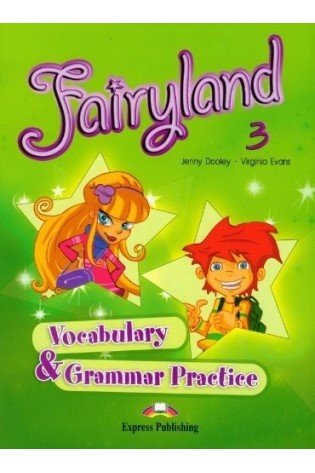 Fairyland 3 Vocabulary&Grammar Practice