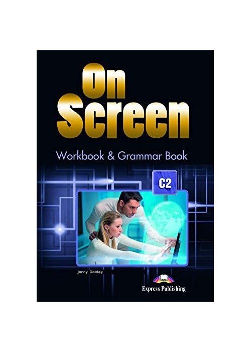 On Screen C2 Workbook & Grammar (pratybos)