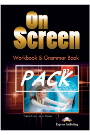 On Screen B2+ Revised Workbook & Grammar (pratybos)