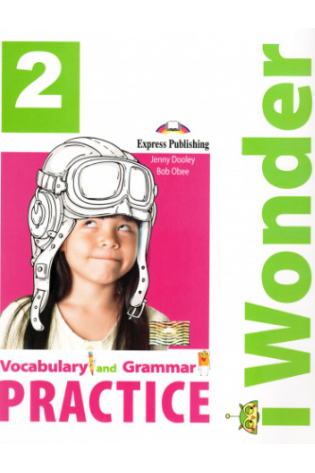 iWonder 2 Vocabulary & Grammar Practice