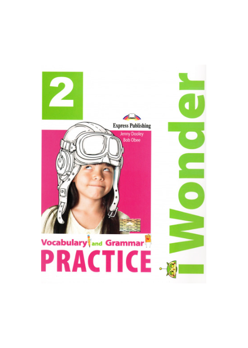iWonder 2 Vocabulary & Grammar Practice