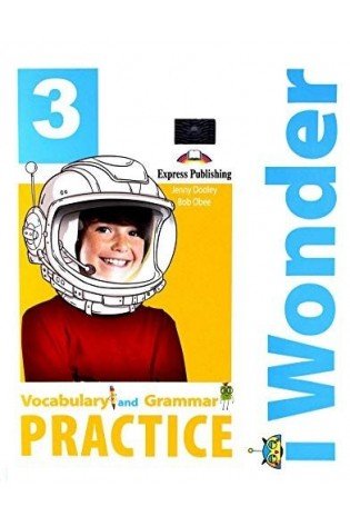 iWonder 3 Vocabulary & Grammar Practice