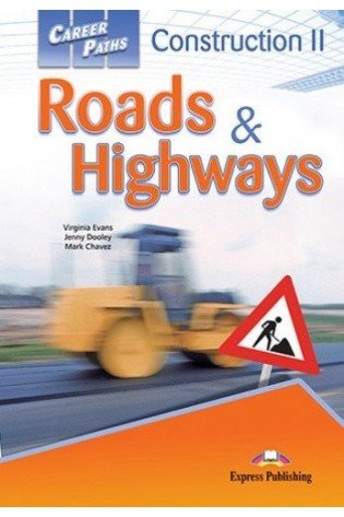Career Paths - Construction II Roads & Highways Students Book