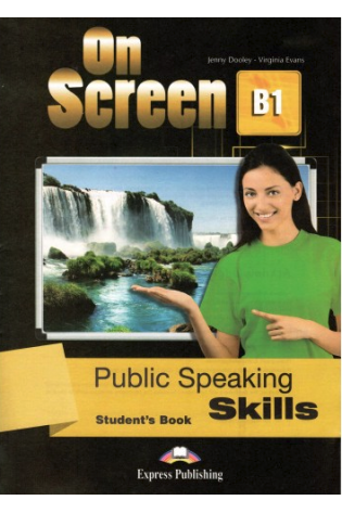 On Screen B1 Public Speaking Skills Students Book
