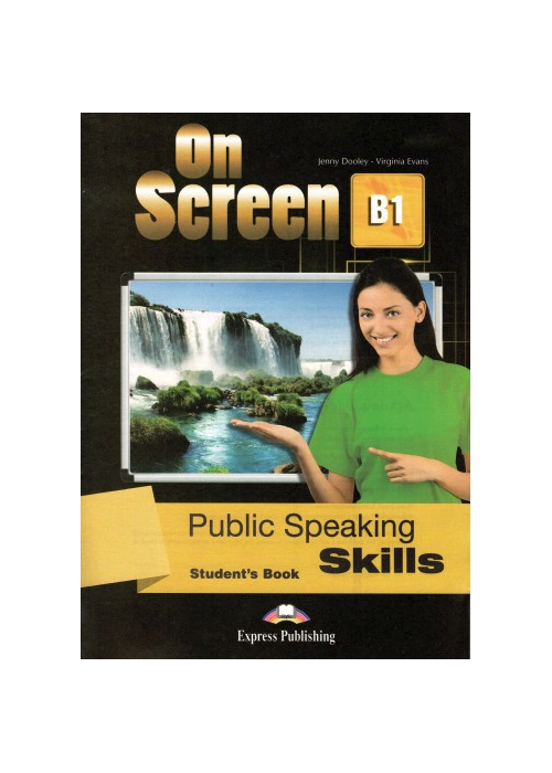 On Screen B1 Public Speaking Skills Students Book
