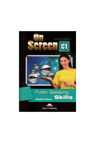 On Screen C1 Public Speaking Skills Students Book