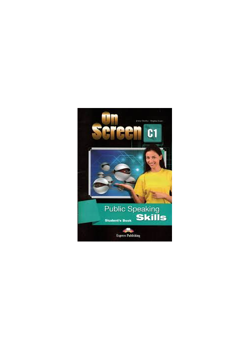 On Screen C1 Public Speaking Skills Students Book