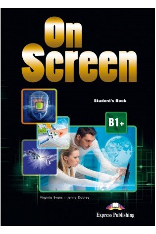 On Screen B1+ Revised Students Book +DigiBooks App (vadovėlis)