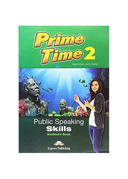 Prime Time 2 Public Speaking Skills Students Book