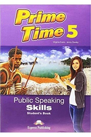 Prime Time 5 Public Speaking Skills Students Book