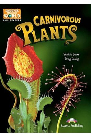 CARNIVOROUS PLANTS Reader