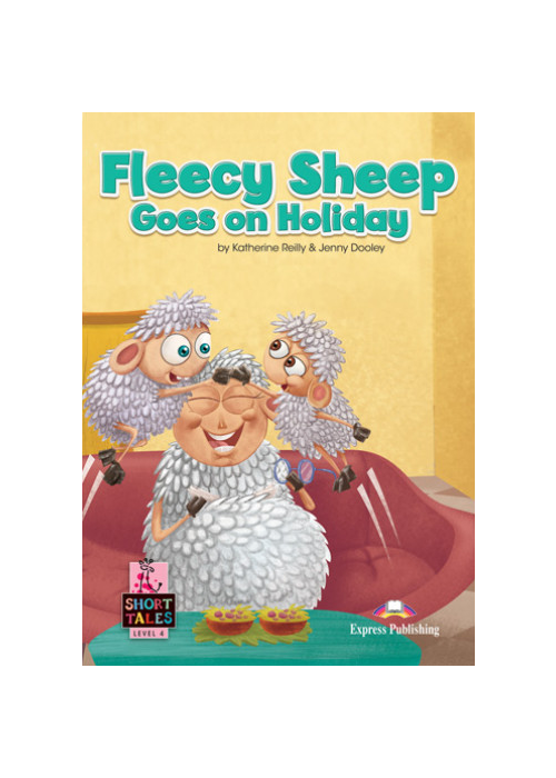 Short Tales 4: Fleecy Sheep Goes on Holiday Book