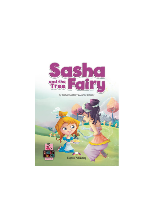 Short Tales 4: Sasha and the Tree Fairy Book