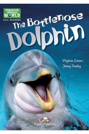 THE BOTTLENOSE DOLPHIN Reader