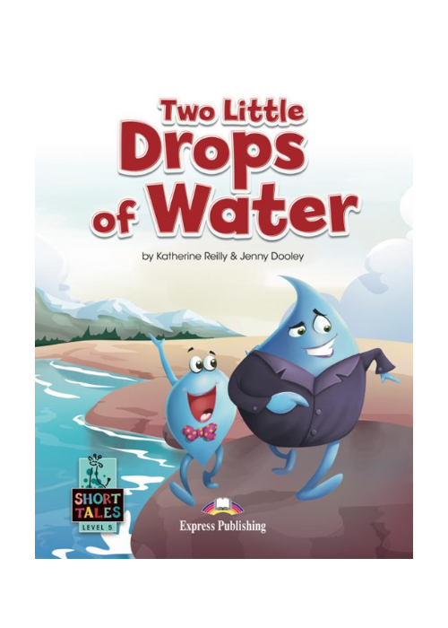 Short Tales 5: Two Little Drops of Water Book