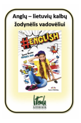 English 1 Anglų - lietuvių kalbų žodynėlis