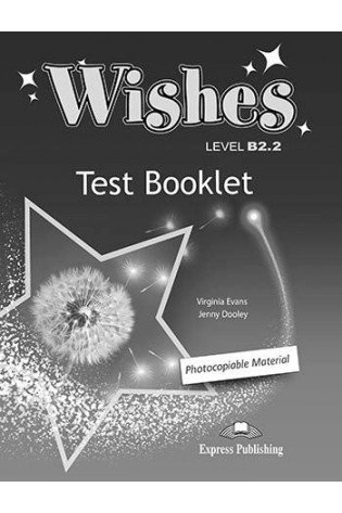 Wishes B2.2 Revised test booklet