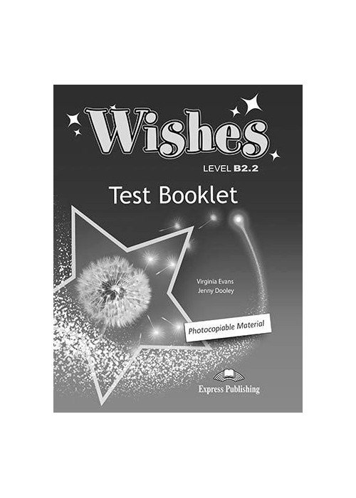 Wishes B2.2 Revised test booklet