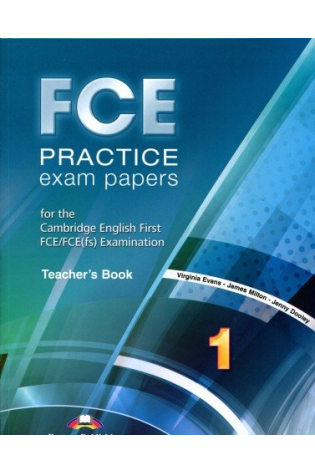 FCE Practice Exam Papers 1, 2015 Ed. Teachers Book (mokytojo knyga)