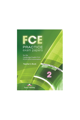 FCE Practice Exam Papers 2, 2015 Ed. Teachers Book (mokytojo knyga)