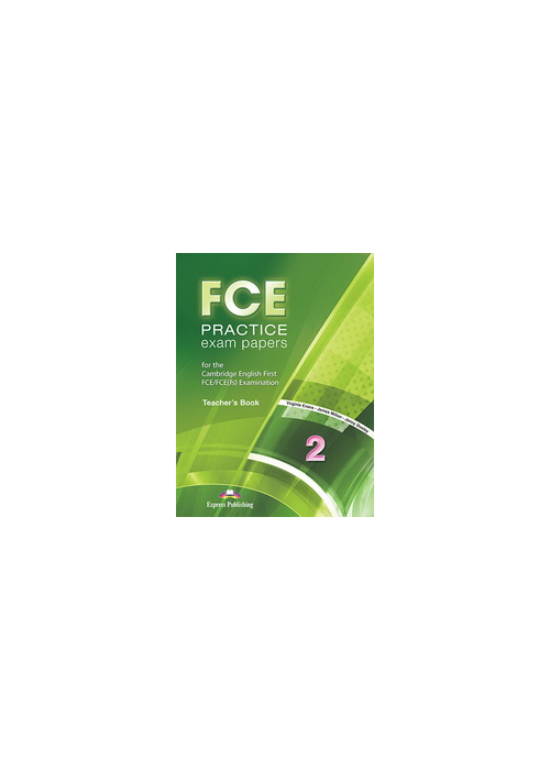 FCE Practice Exam Papers 2, 2015 Ed. Teachers Book (mokytojo knyga)