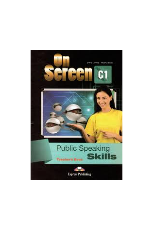On Screen C1 Public Speaking Skills Teachers Book