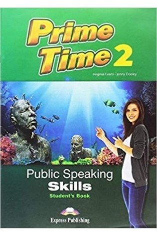 Prime Time 2 Public Speaking Skills Teachers Book