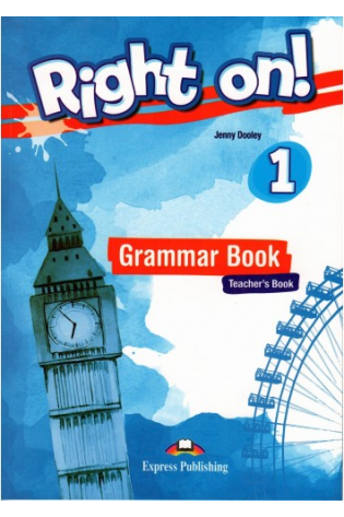 Right On! 1 Grammar Teachers (mokytojo knyga)